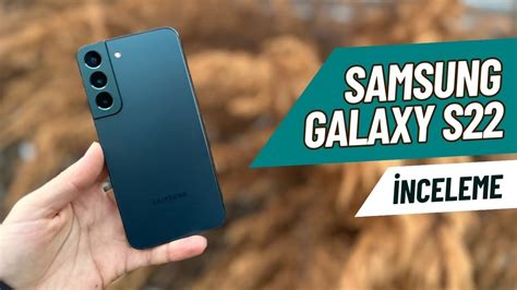 S­a­m­s­u­n­g­ ­G­a­l­a­x­y­ ­S­2­2­ ­İ­n­c­e­l­e­m­e­